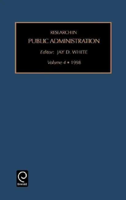 Research in Public Administration by Jay D. White