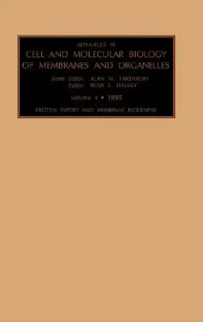 Protein Export and Membrane Biogenesis: Volume 4 by R. E. Dalbey