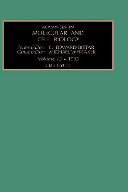 Cell Cycle: Volume 13 by Michael Whitaker