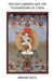 Machig Labdron & the Foundations of Chod by Jerome Edou