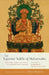 The Supreme Siddhi of Mahamudra: Teachings, Poems, and Songs of the Drukpa Kagyu Lineage by Sean Price