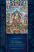 Kadam: Stages of the Path, Mind Training, and Esoteric Practice, Part One: Essential Teachings of the Eight Practice Lineages of Tibet, Volume 3 (the by Jamgon Kongtrul Lodro Taye