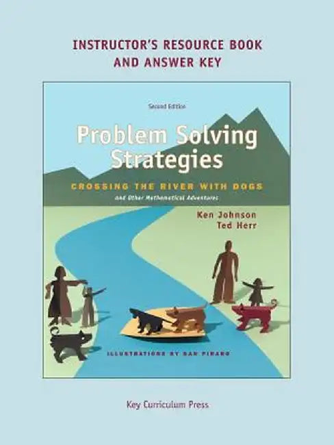 Problem Solving Strategies Instructor's Resources Book by Ken Johnson