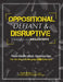Oppositional, Defiant & Disruptive Children and Adolescents: Non-Medication Approaches for the Most Challenging Odd Behaviors by Scott Walls