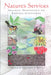 Nature's Services: Societal Dependence On Natural Ecosystems by Gretchen Cara Daily, Sandra Postel, Kamaljit Bawa