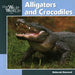 Alligators and Crocodiles by Deborah Dennard