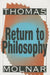 Return to Philosophy by Thomas Molnar