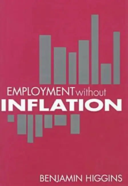 Employment without Inflation by Eckhardt Wohlers