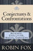 Conjectures and Confrontations: Science, Evolution, Social Concern by Peggy Wireman