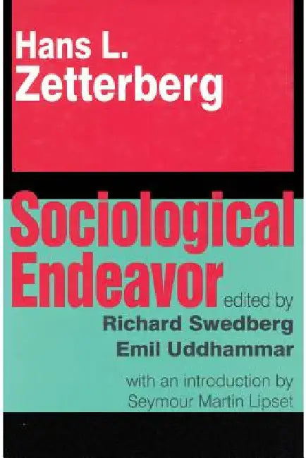 Sociological Endeavor by Hans Zetterberg