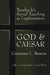 God and Caesar: Troeltsch's Social Teaching as Legitimation by Yaacov Oved