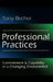 Professional Practices: Commitment and Capability in a Changing Environment by Tony Becher