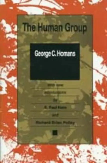 The Human Group by George Caspar Homans