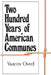 Two Hundred Years of American Communes by Oved Yaacov