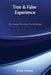 True and False Experience: Human Element in Psychotherapy by Lomas Peter