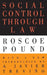 Social Control Through Law by Roscoe Pound