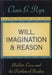 Will, Imagination, and Reason: Babbitt, Croce and the Problem of Reality by Ryn Claes G.