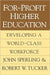 For-profit Higher Education: Developing a World Class Workforce by John Sperling