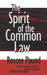 The Spirit of the Common Law by Roscoe Pound