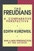 The Freudians: A Comparative Perspective by Edith Kurzweil