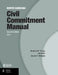 North Carolina Civil Commitment Manual by John Rubin, Dorothy T. Whiteside, Benjamin M. Turnage
