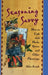Seasoning Savvy: How to Cook with Herbs, Spices, and Other Flavorings by Alice Arndt