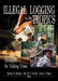 Illegal Logging in the Tropics: Strategies for Cutting Crime by Ramsay M. Ravenel
