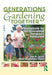 Generations Gardening Together: Sourcebook for Intergenerational Therapeutic Horticulture by Jean M. Larson