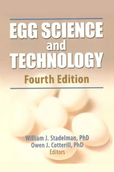 Egg Science and Technology by William J. Stadelman, Debbie Newkirk, Lynne Newby