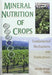 Mineral Nutrition of Crops: Fundamental Mechanisms and Implications by Zdenko Rengel