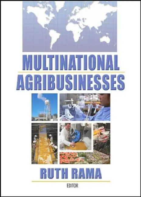 Multinational Agribusinesses by Ruth Rama