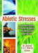 Abiotic Stresses: Plant Resistance Through Breeding and Molecular Approaches by M. Ashraf