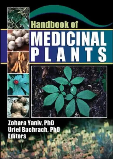 Handbook of Medicinal Plants by Zohara Yaniv