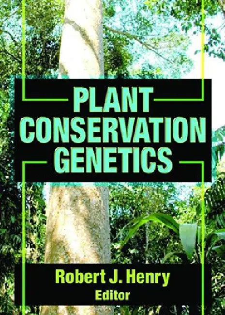 Plant Conservation Genetics by Robert J. Henry