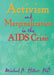 Activism and Marginalization in the AIDS Crisis by Michael A. Hallett