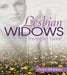 Lesbian Widows: Invisible Grief by Victoria Whipple
