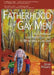 Fatherhood for Gay Men: An Emotional and Practical Guide to Becoming a Gay Dad by Kevin Mcgarry