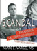 Scandal: Infamous Gay Controversies of the Twentieth Century by Marc E Vargo