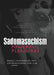 Sadomasochism: Powerful Pleasures by Peggy J. Kleinplatz