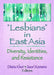 Lesbians in East Asia: Diversity, Identities, and Resistance by Diana Khor