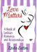 Love Matters: A Book of Lesbian Romance and Relationships by Ellen Cole