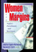 Women at the Margins: Neglect, Punishment, and Resistance by Garner J Dianne