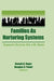 Families as Nurturing Systems: Support Across the Life Span by Donald G Unger