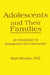 Adolescents and Their Families: An Introduction to Assessment and Intervention by Terry S Trepper