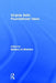Virginia Satir: Foundational Ideas by Barbara Jo Brothers