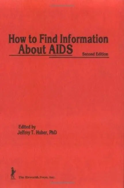 How to Find Information about AIDS by Virginia A. Lingle
