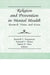 Religion and Prevention in Mental Health: Research, Vision, and Action by Robert E. Hess, Kenneth I. Maton, Kenneth Pargament