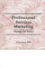 Professional Services Marketing: Strategy and Tactics by William Winston