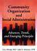 Community Organization and Social Administration: Advances, Trends, and Emerging Principles by Simon Slavin