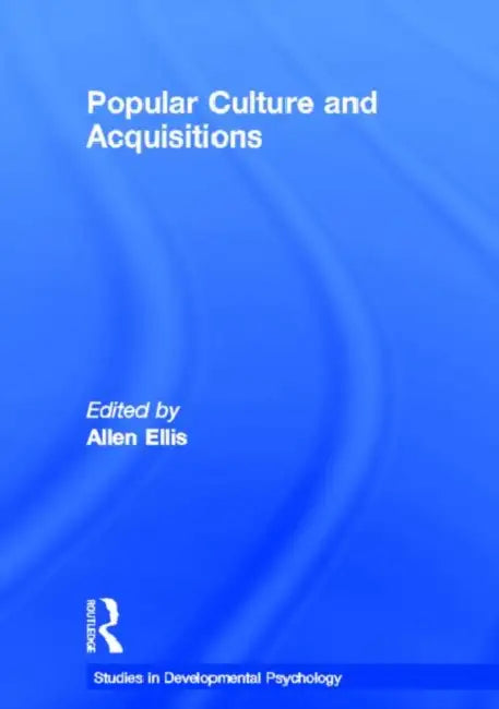 Popular Culture and Acquisitions by Linda S. Katz